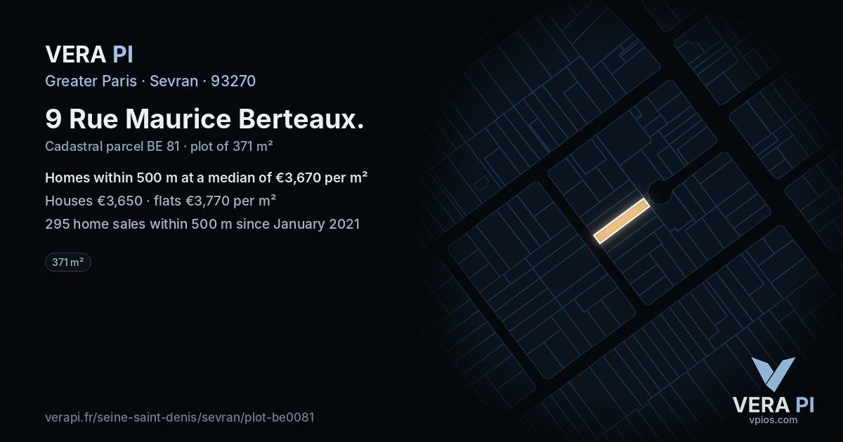 9 Rue Maurice Berteaux, Sevran at night – the plot lit, the parcels around coloured by the prices near them