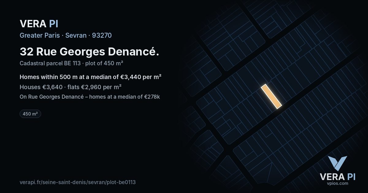 32 Rue Georges Denancé, Sevran at night – the plot lit, the parcels around coloured by the prices near them