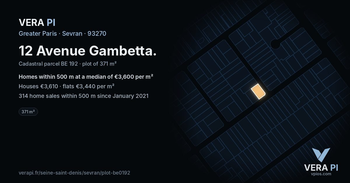 12 Avenue Gambetta, Sevran at night – the plot lit, the parcels around coloured by the prices near them