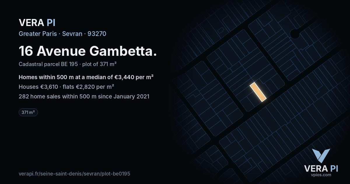 16 Avenue Gambetta, Sevran at night – the plot lit, the parcels around coloured by the prices near them