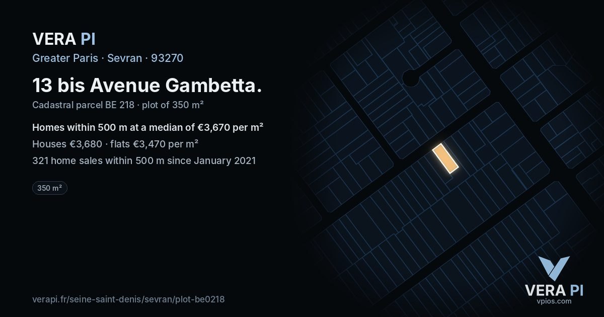 13 bis Avenue Gambetta, Sevran at night – the plot lit, the parcels around coloured by the prices near them