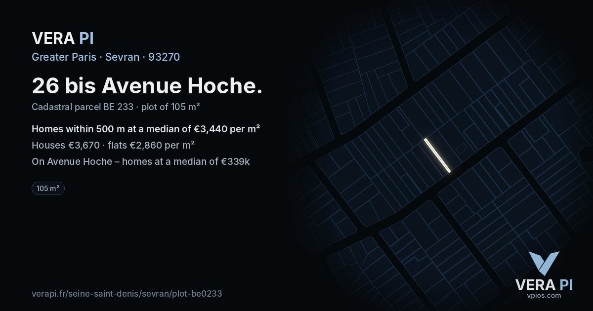 26 bis Avenue Hoche, Sevran at night – the plot lit, the parcels around coloured by the prices near them