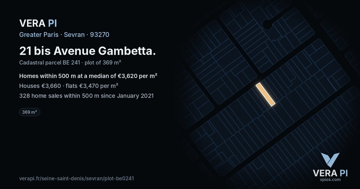 21 bis Avenue Gambetta, Sevran at night – the plot lit, the parcels around coloured by the prices near them