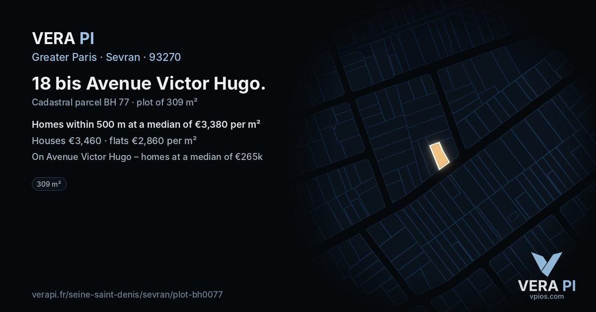 18 bis Avenue Victor Hugo, Sevran at night – the plot lit, the parcels around coloured by the prices near them