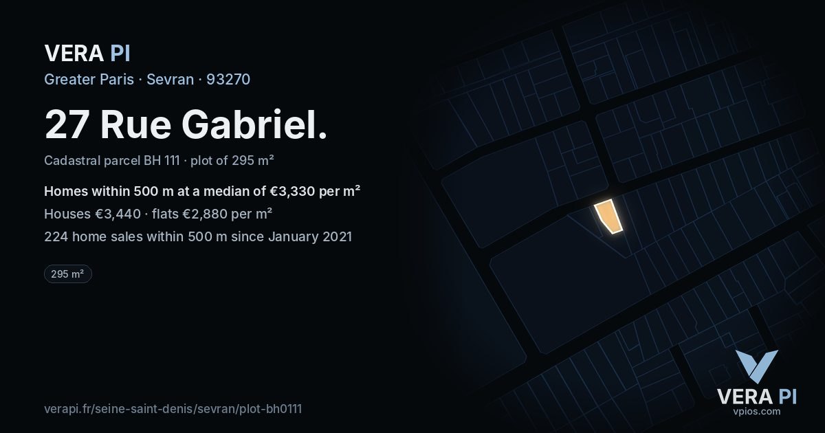 27 Rue Gabriel, Sevran at night – the plot lit, the parcels around coloured by the prices near them