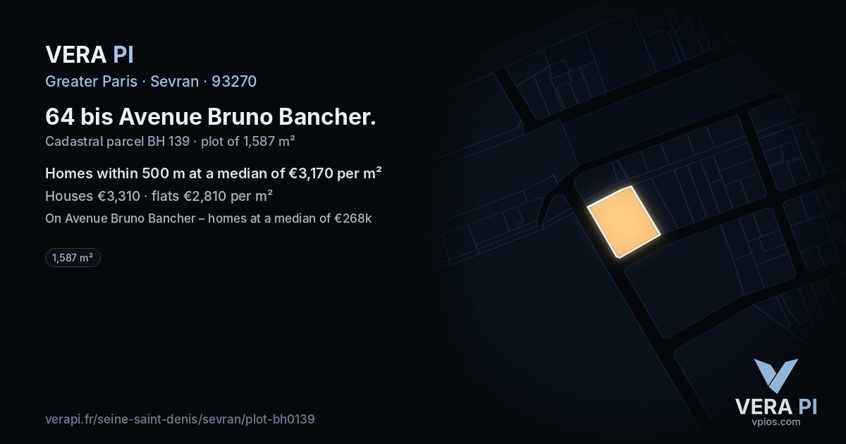 64 bis Avenue Bruno Bancher, Sevran at night – the plot lit, the parcels around coloured by the prices near them