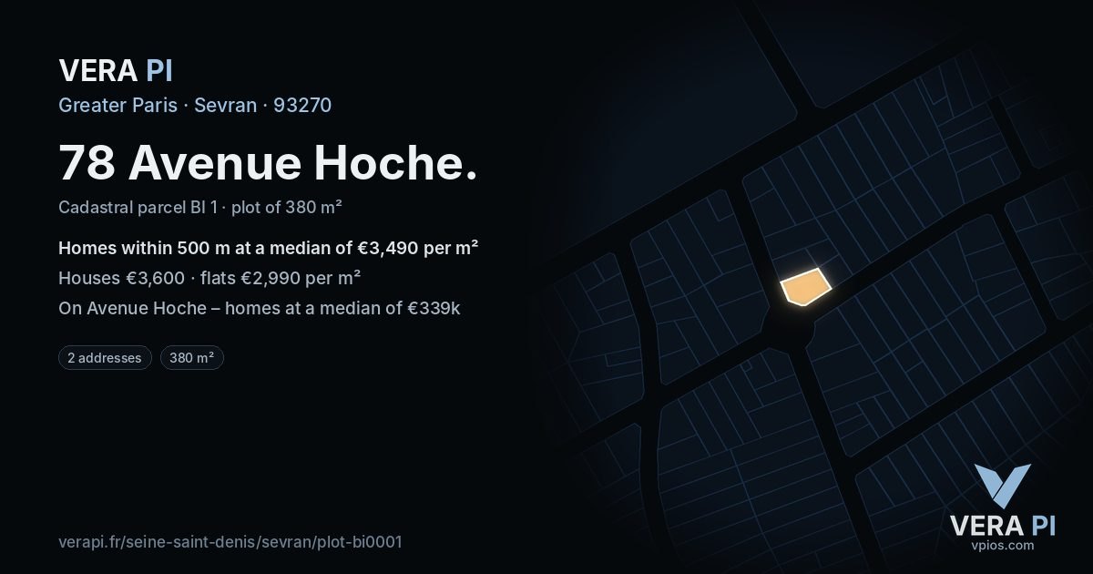 78 Avenue Hoche, Sevran at night – the plot lit, the parcels around coloured by the prices near them