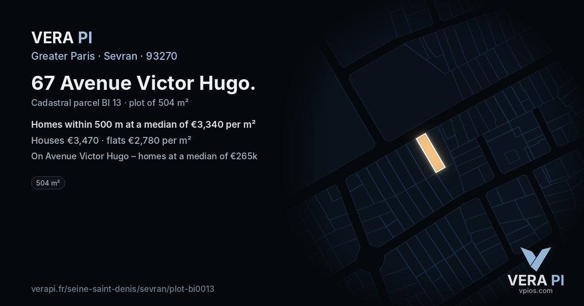 67 Avenue Victor Hugo, Sevran at night – the plot lit, the parcels around coloured by the prices near them