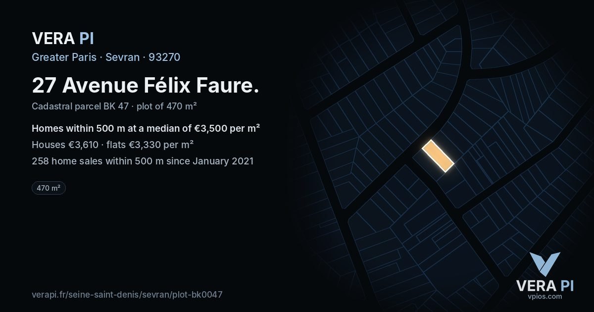 27 Avenue Félix Faure, Sevran at night – the plot lit, the parcels around coloured by the prices near them