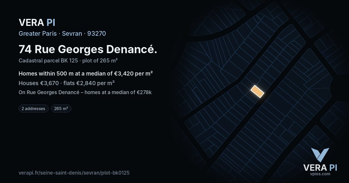 74 Rue Georges Denancé, Sevran at night – the plot lit, the parcels around coloured by the prices near them
