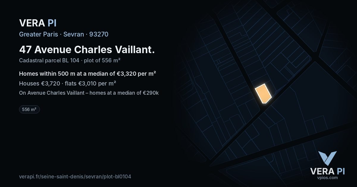 47 Avenue Charles Vaillant, Sevran at night – the plot lit, the parcels around coloured by the prices near them