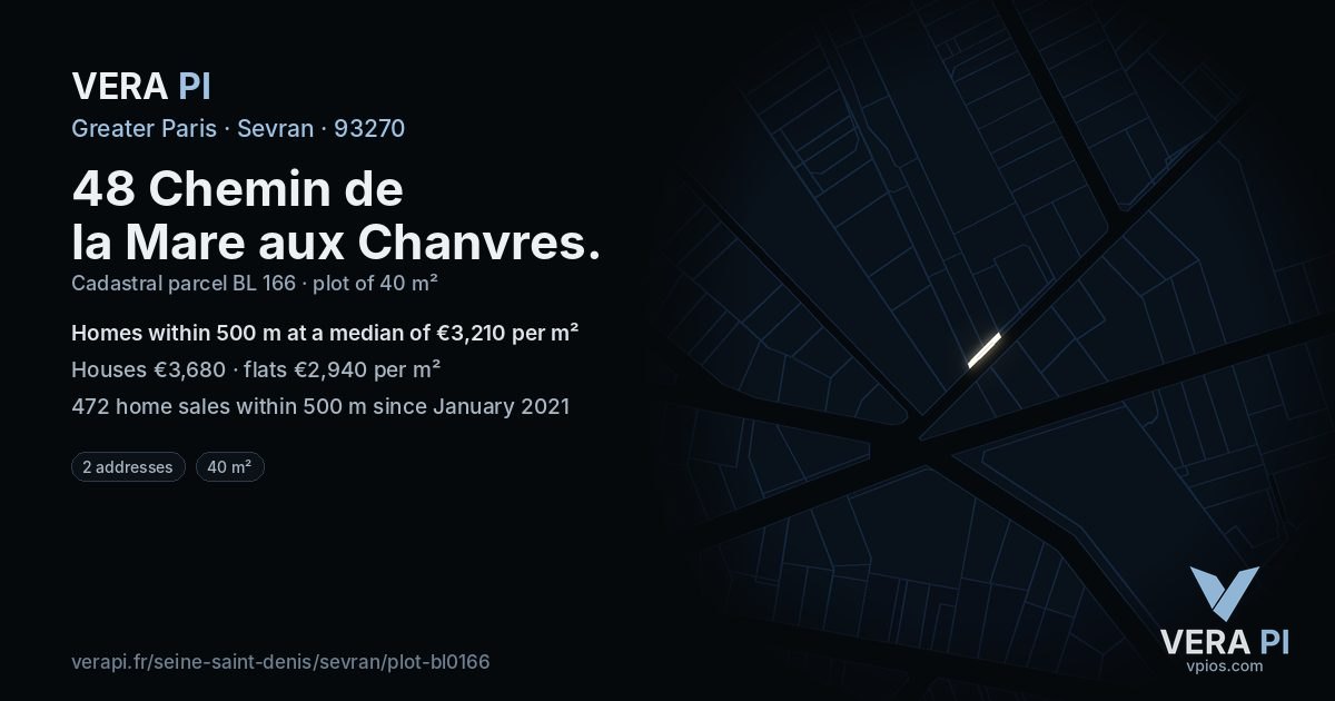 48 Chemin de la Mare aux Chanvres, Sevran at night – the plot lit, the parcels around coloured by the prices near them
