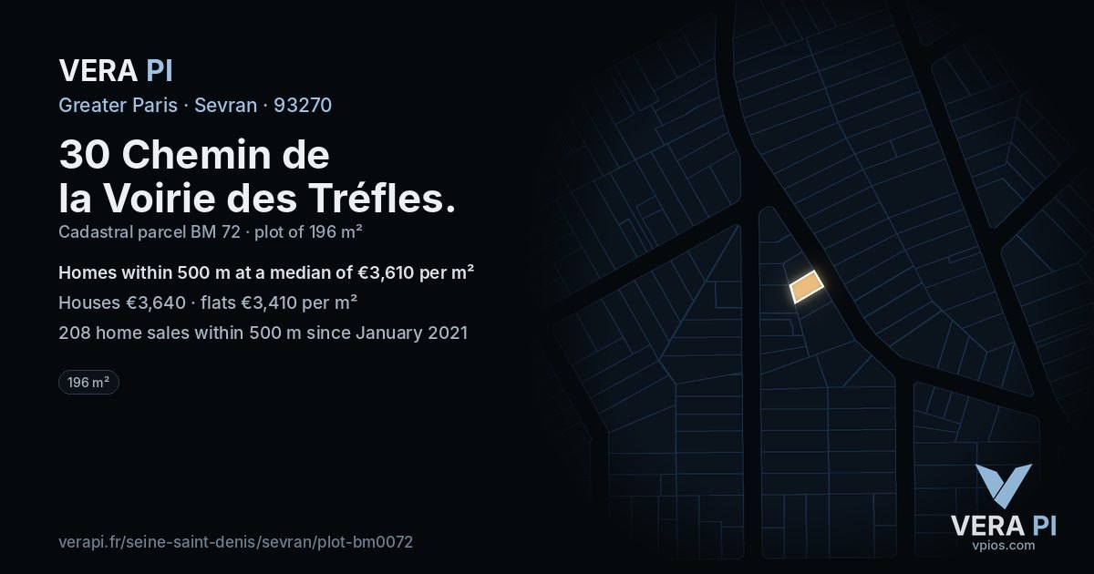 30 Chemin de la Voirie des Tréfles, Sevran at night – the plot lit, the parcels around coloured by the prices near them
