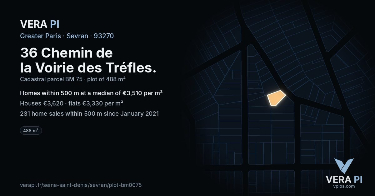 36 Chemin de la Voirie des Tréfles, Sevran at night – the plot lit, the parcels around coloured by the prices near them