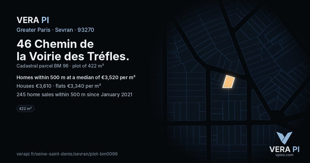 46 Chemin de la Voirie des Tréfles, Sevran at night – the plot lit, the parcels around coloured by the prices near them