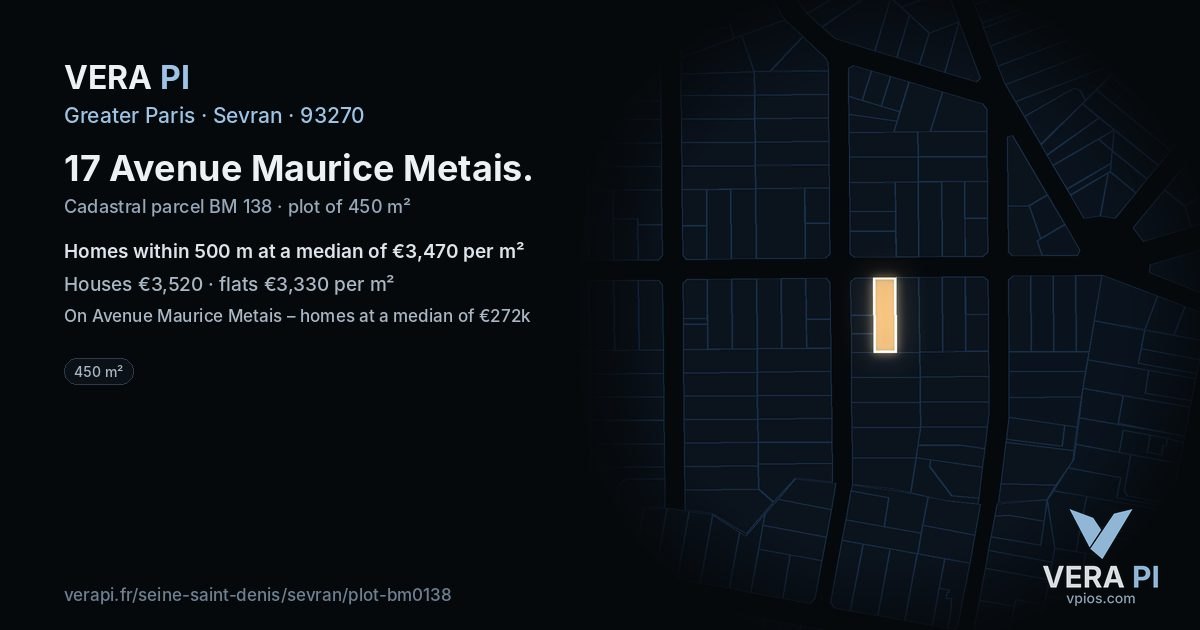 17 Avenue Maurice Metais, Sevran at night – the plot lit, the parcels around coloured by the prices near them