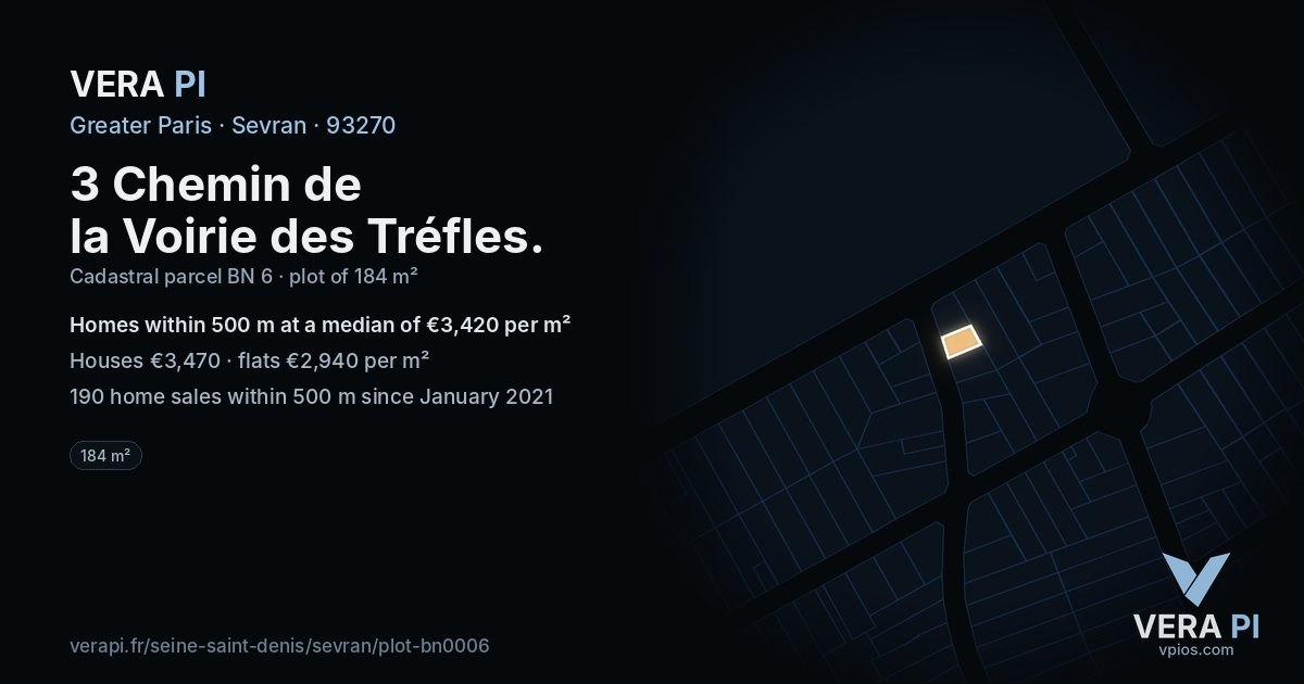 3 Chemin de la Voirie des Tréfles, Sevran at night – the plot lit, the parcels around coloured by the prices near them