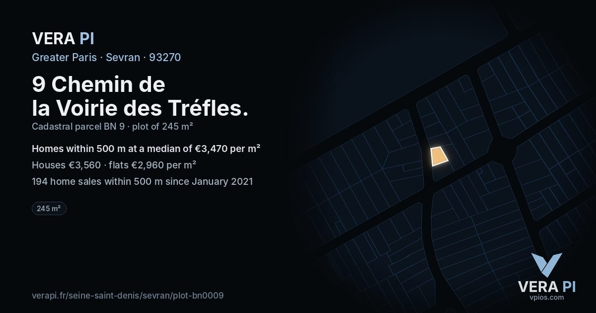 9 Chemin de la Voirie des Tréfles, Sevran at night – the plot lit, the parcels around coloured by the prices near them