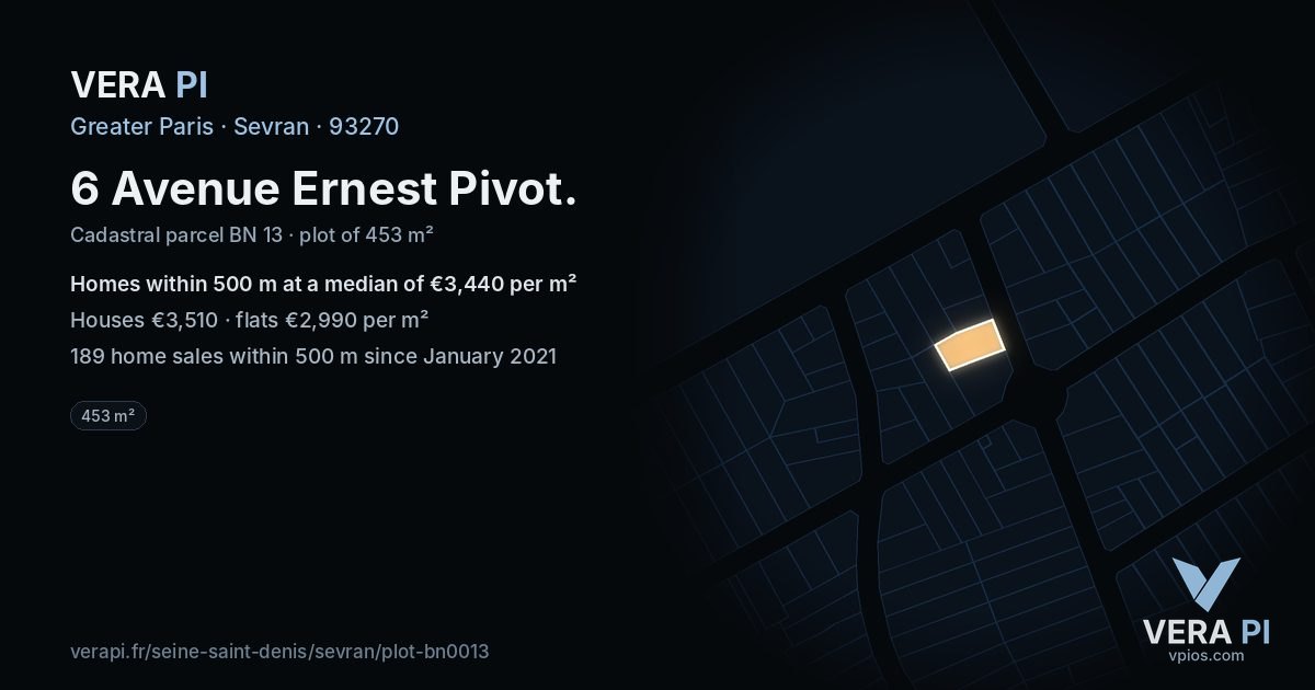6 Avenue Ernest Pivot, Sevran at night – the plot lit, the parcels around coloured by the prices near them