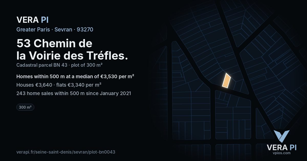 53 Chemin de la Voirie des Tréfles, Sevran at night – the plot lit, the parcels around coloured by the prices near them