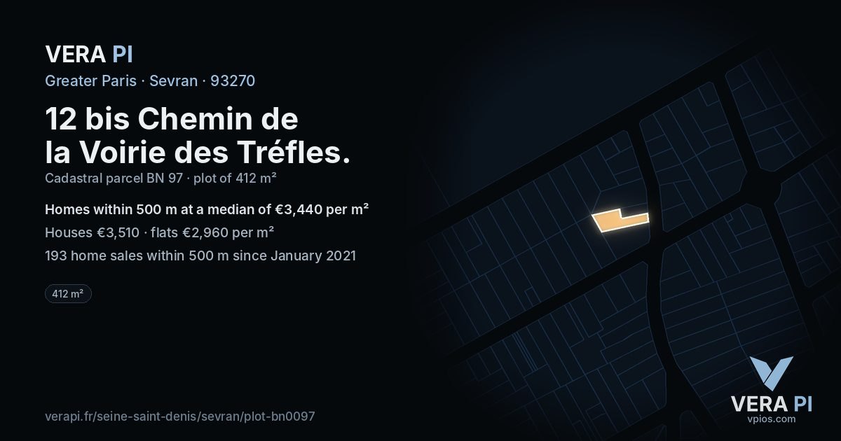 12 bis Chemin de la Voirie des Tréfles, Sevran at night – the plot lit, the parcels around coloured by the prices near them