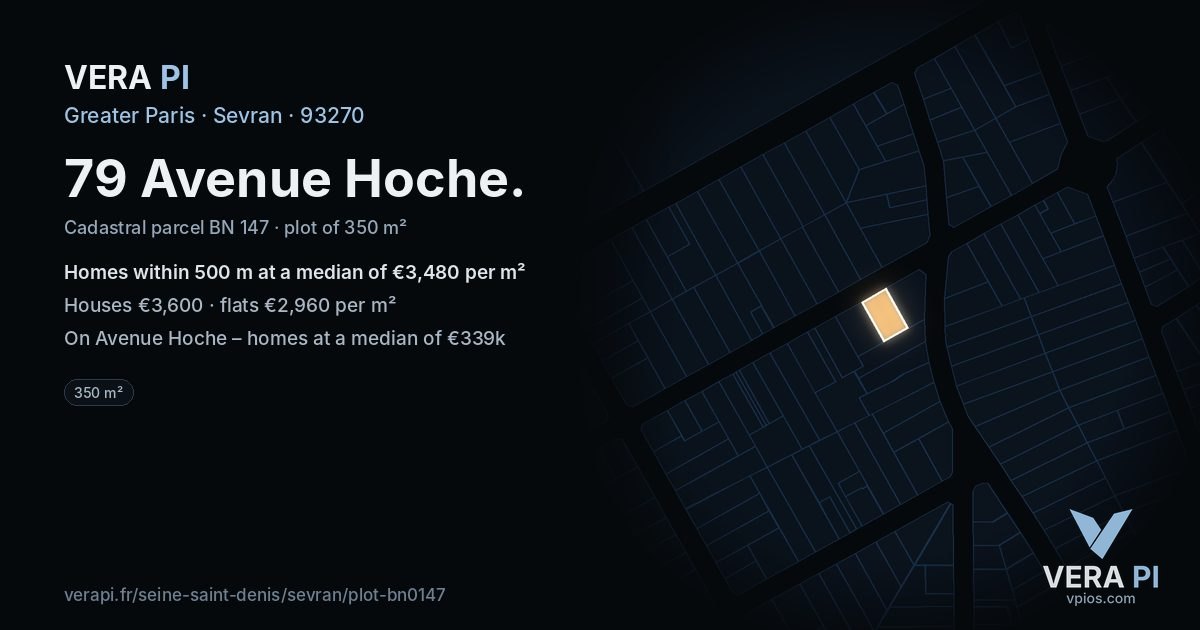 79 Avenue Hoche, Sevran at night – the plot lit, the parcels around coloured by the prices near them