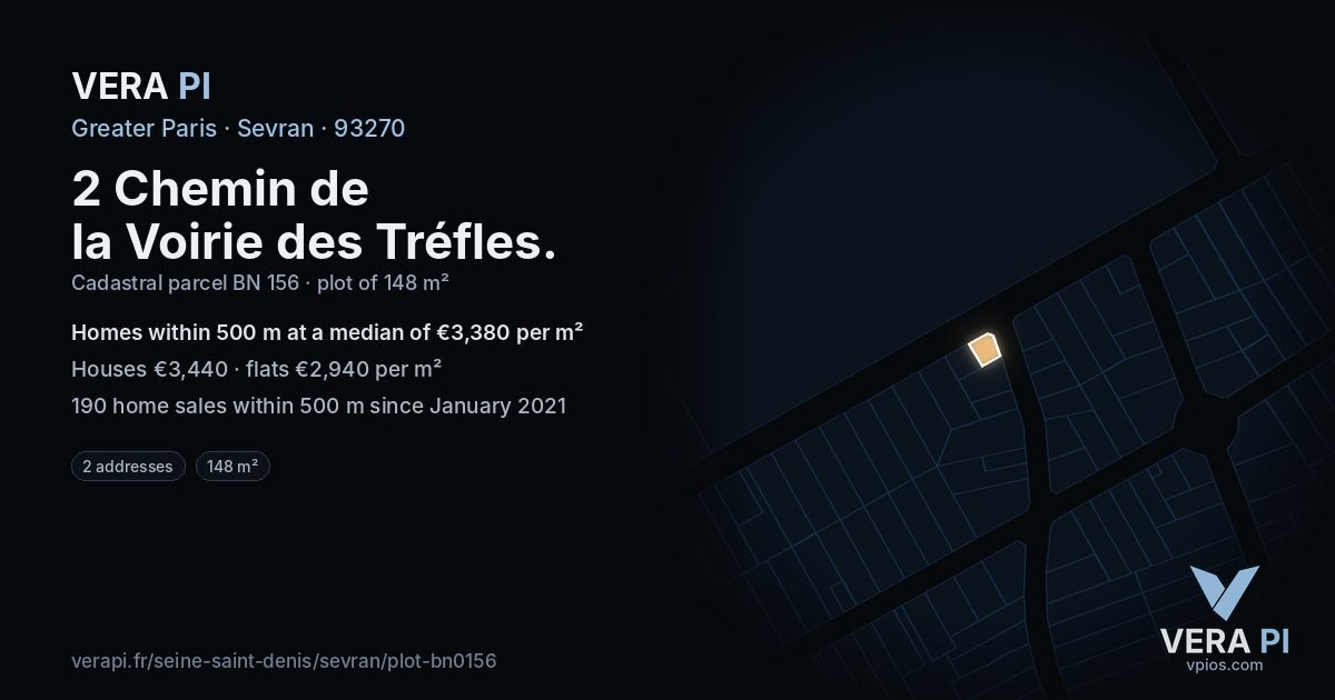 2 Chemin de la Voirie des Tréfles, Sevran at night – the plot lit, the parcels around coloured by the prices near them