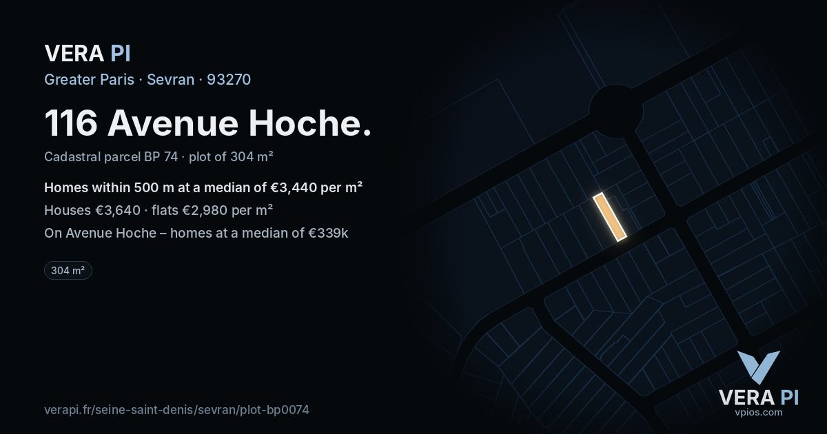 116 Avenue Hoche, Sevran at night – the plot lit, the parcels around coloured by the prices near them