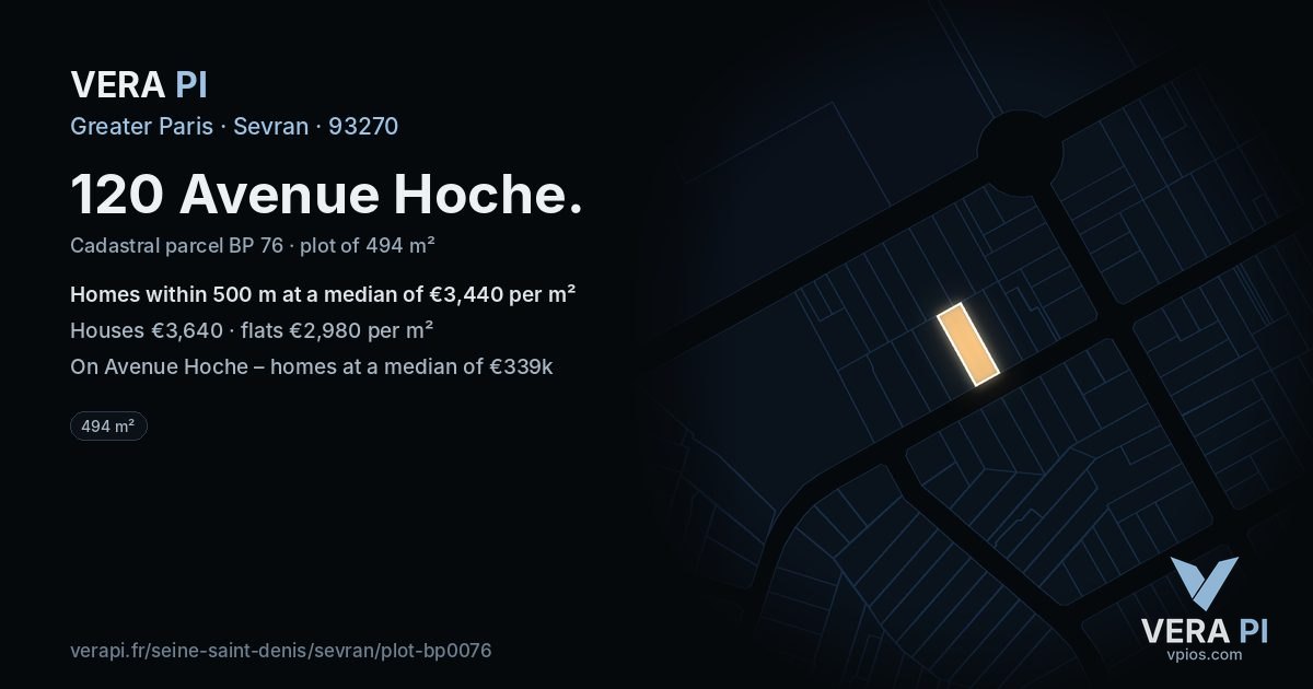120 Avenue Hoche, Sevran at night – the plot lit, the parcels around coloured by the prices near them