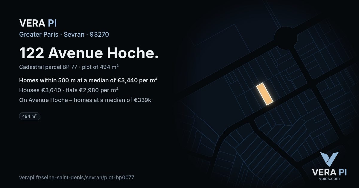122 Avenue Hoche, Sevran at night – the plot lit, the parcels around coloured by the prices near them