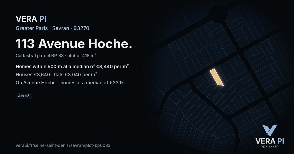 113 Avenue Hoche, Sevran at night – the plot lit, the parcels around coloured by the prices near them