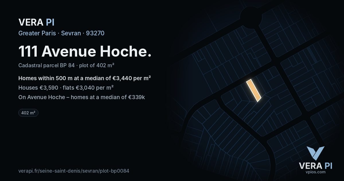 111 Avenue Hoche, Sevran at night – the plot lit, the parcels around coloured by the prices near them