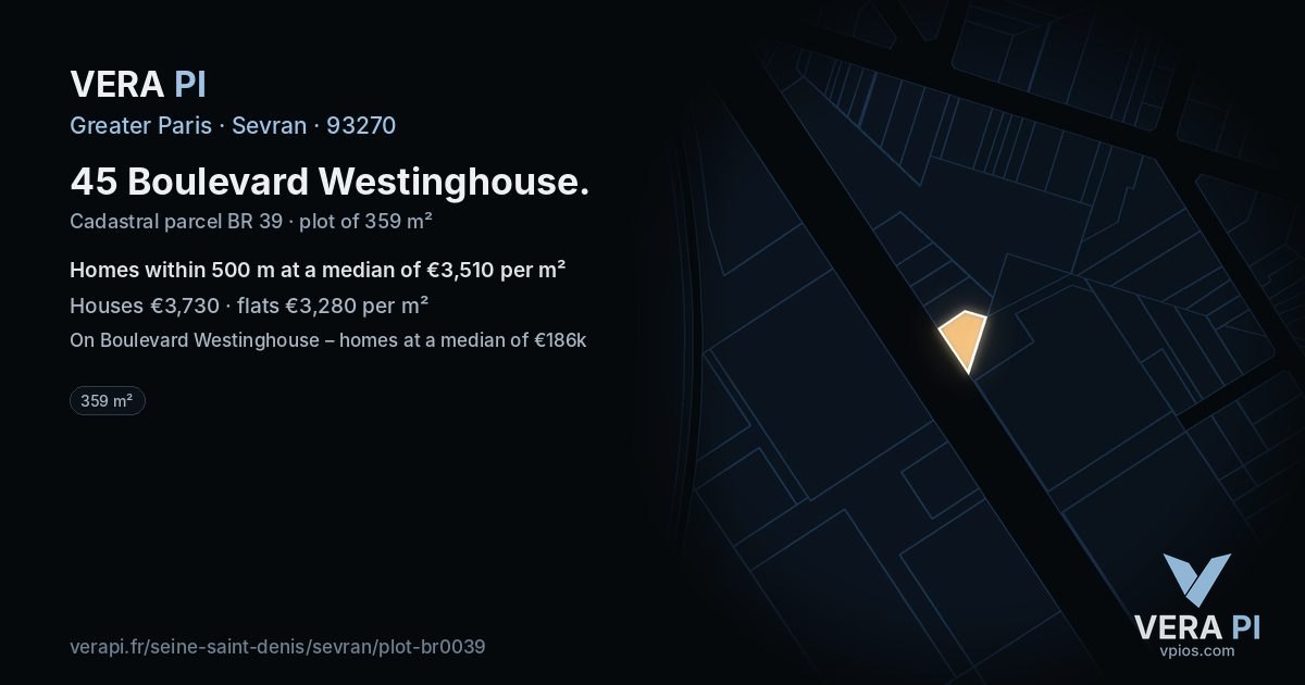 45 Boulevard Westinghouse, Sevran at night – the plot lit, the parcels around coloured by the prices near them