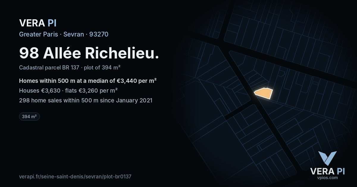 98 Allée Richelieu, Sevran at night – the plot lit, the parcels around coloured by the prices near them