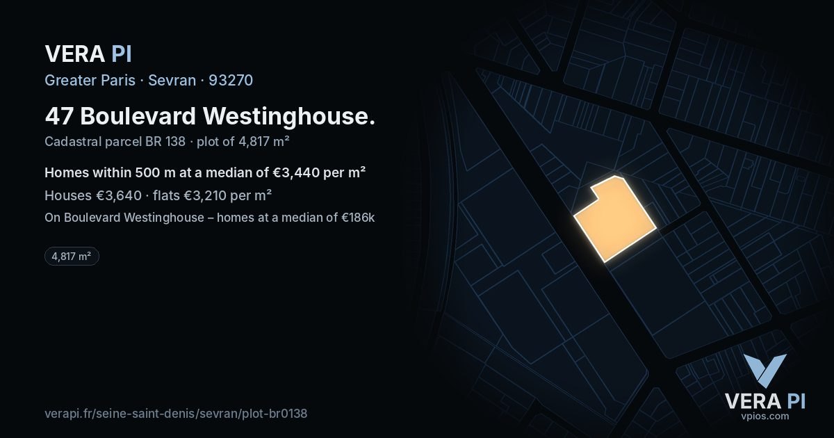 47 Boulevard Westinghouse, Sevran at night – the plot lit, the parcels around coloured by the prices near them