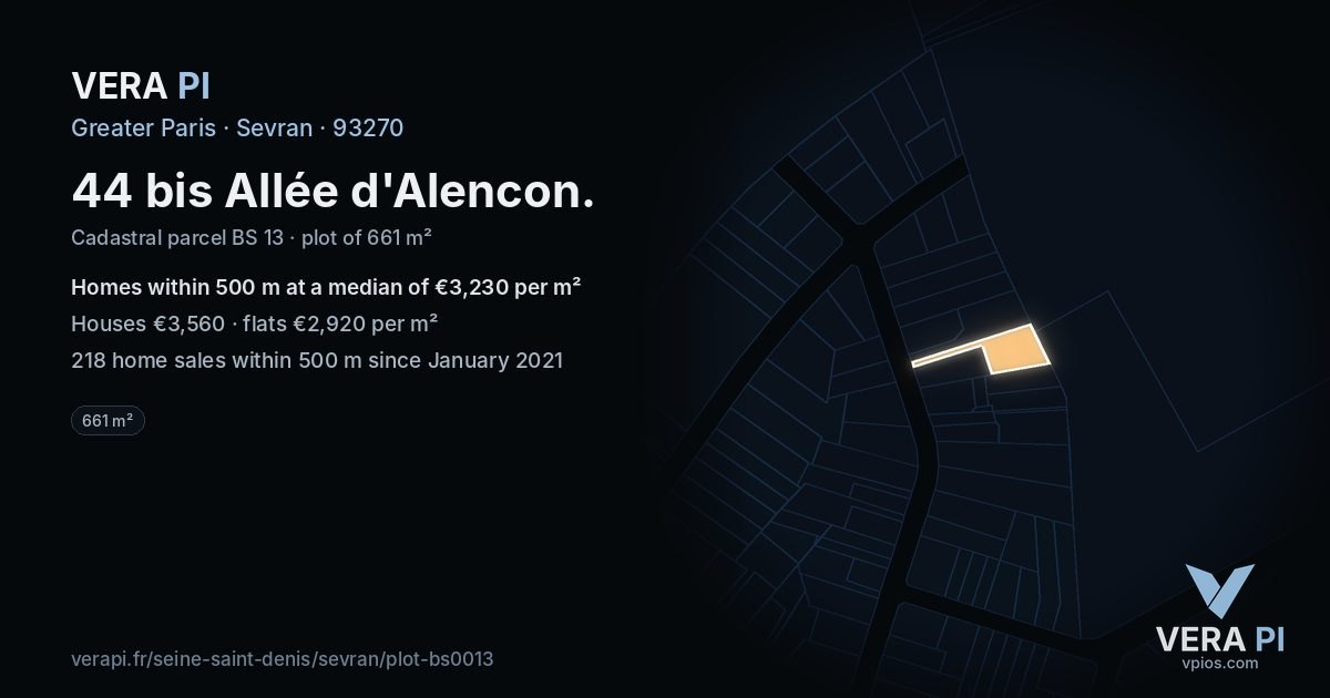44 bis Allée d'Alencon, Sevran at night – the plot lit, the parcels around coloured by the prices near them