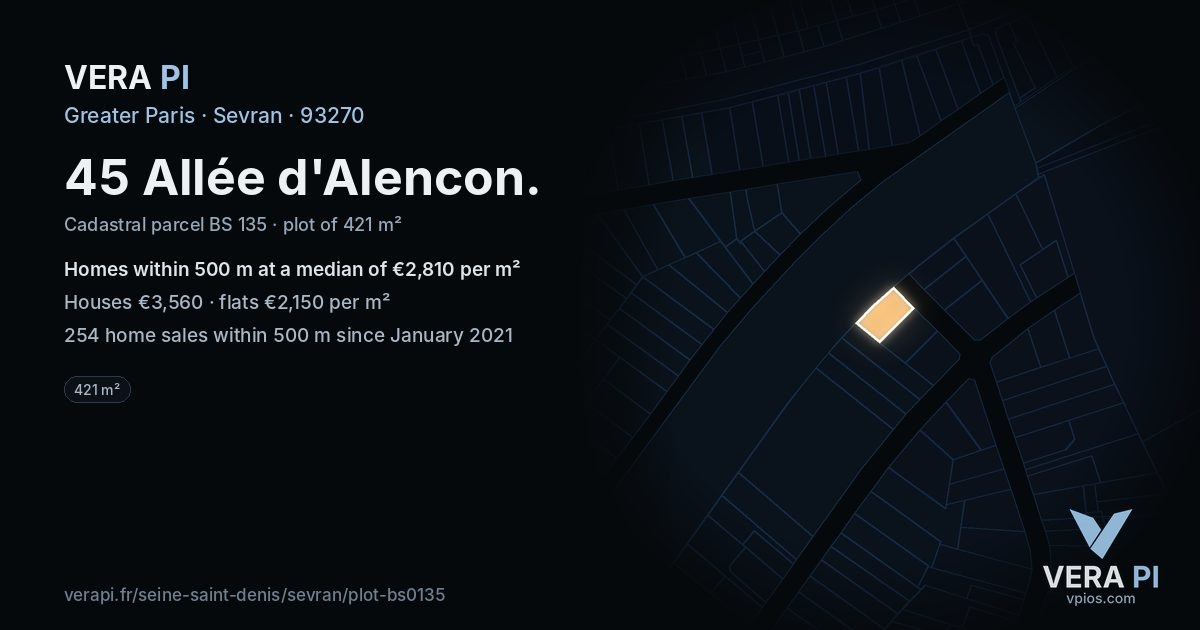 45 Allée d'Alencon, Sevran at night – the plot lit, the parcels around coloured by the prices near them