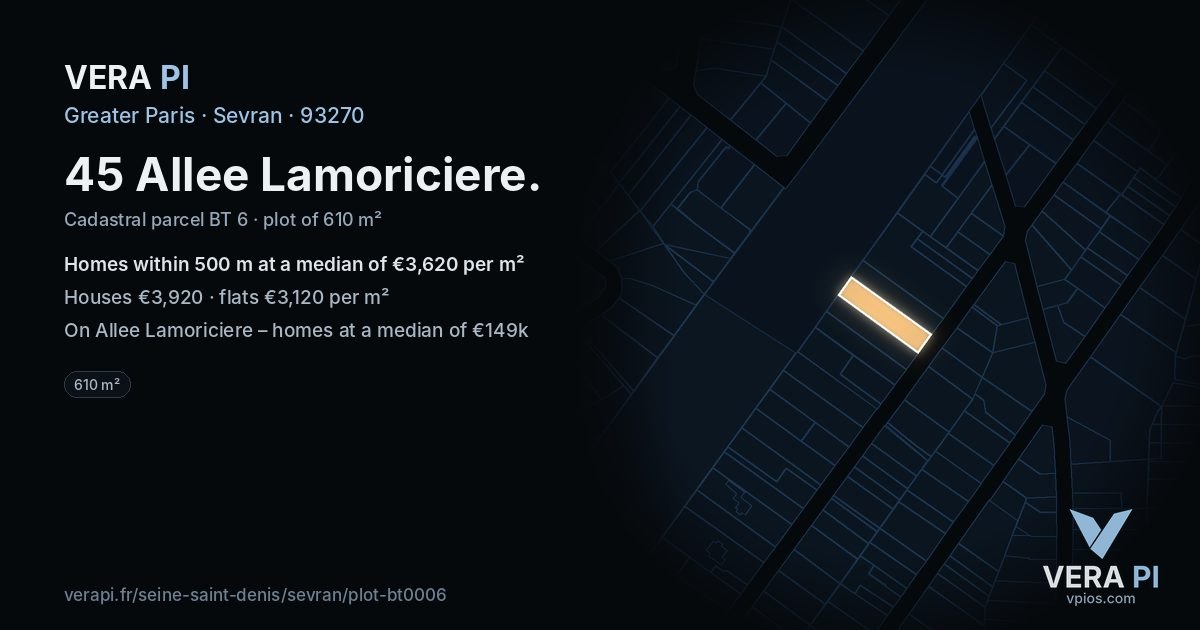 45 Allee Lamoriciere, Sevran at night – the plot lit, the parcels around coloured by the prices near them