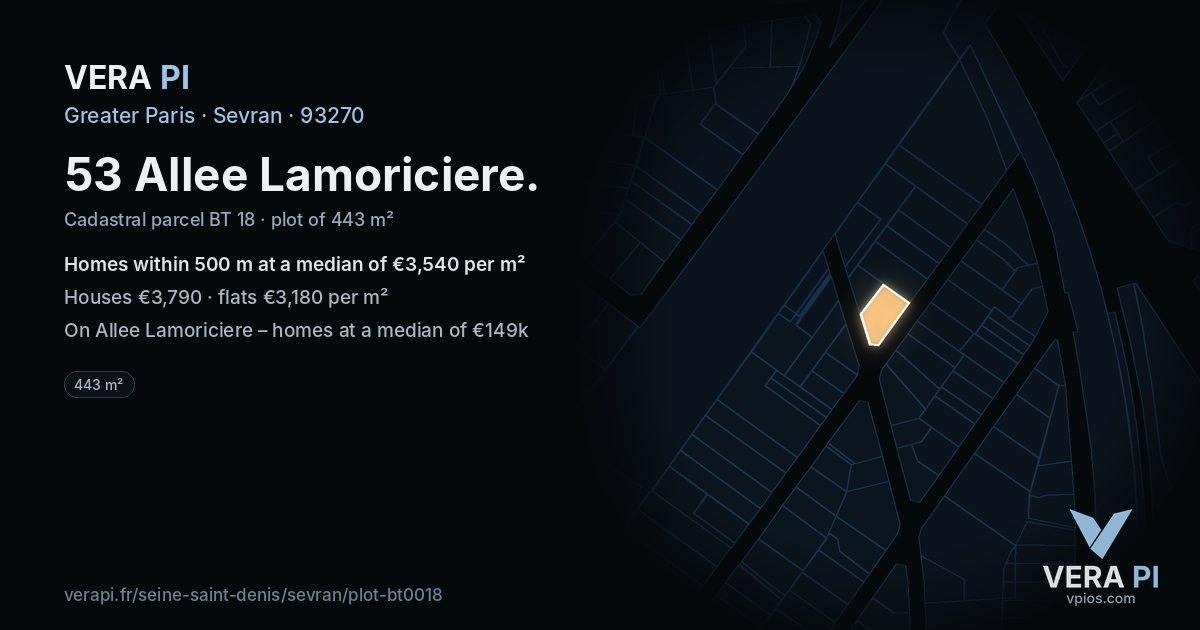 53 Allee Lamoriciere, Sevran at night – the plot lit, the parcels around coloured by the prices near them