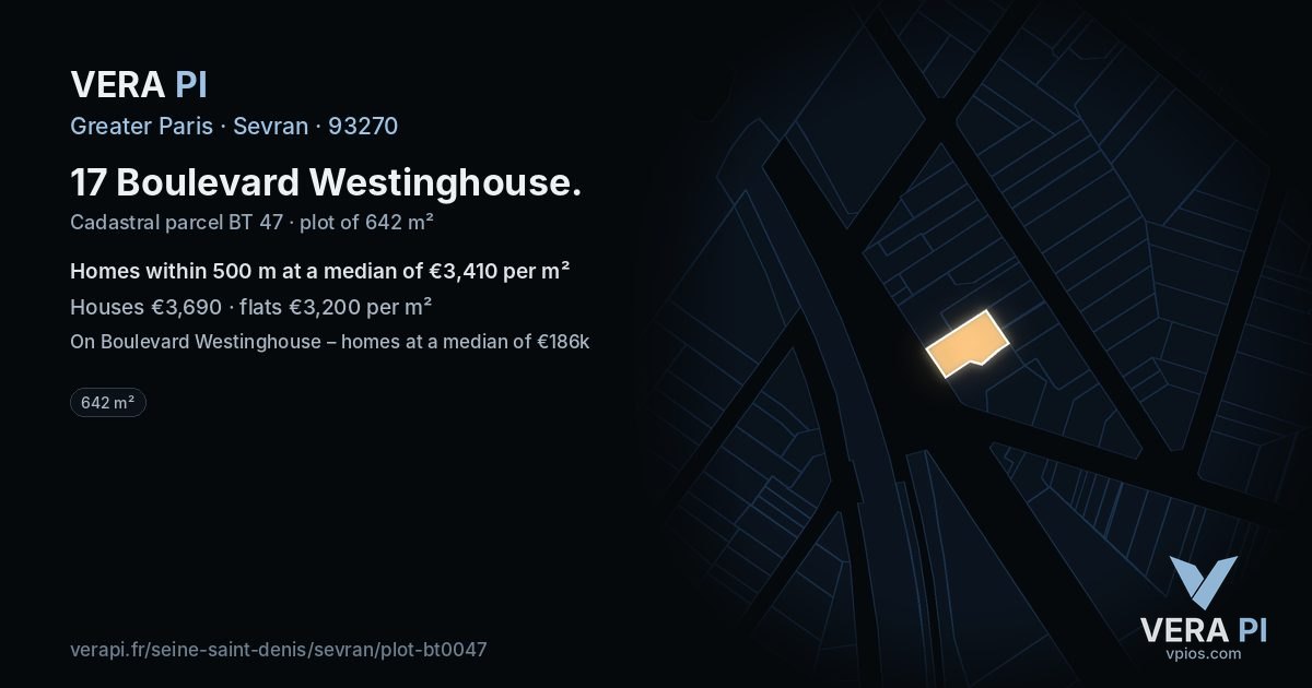 17 Boulevard Westinghouse, Sevran at night – the plot lit, the parcels around coloured by the prices near them