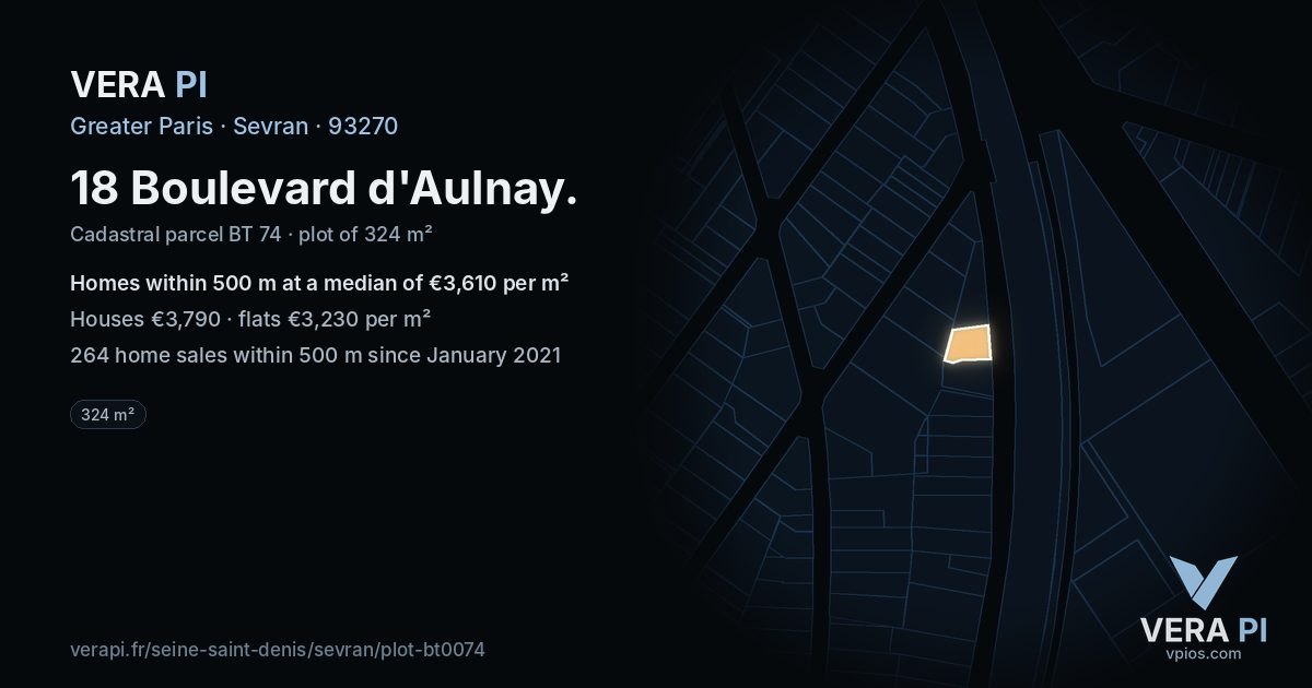 18 Boulevard d'Aulnay, Sevran at night – the plot lit, the parcels around coloured by the prices near them