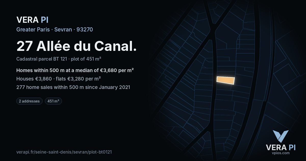 27 Allée du Canal, Sevran at night – the plot lit, the parcels around coloured by the prices near them