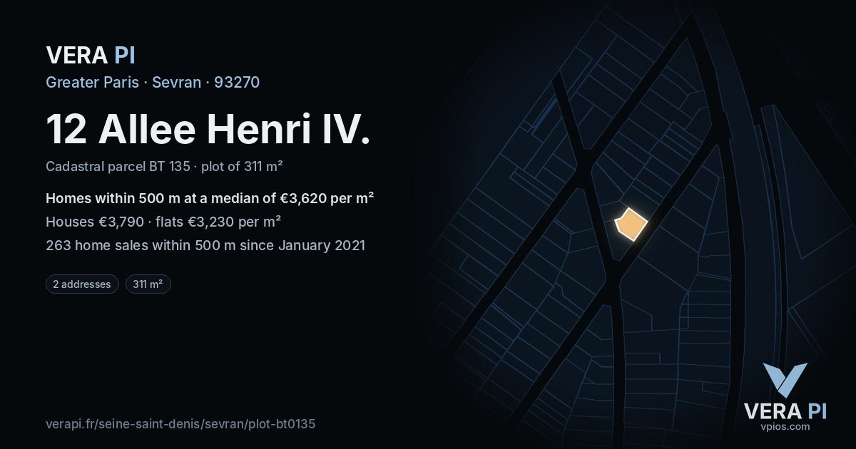 12 Allee Henri IV, Sevran at night – the plot lit, the parcels around coloured by the prices near them