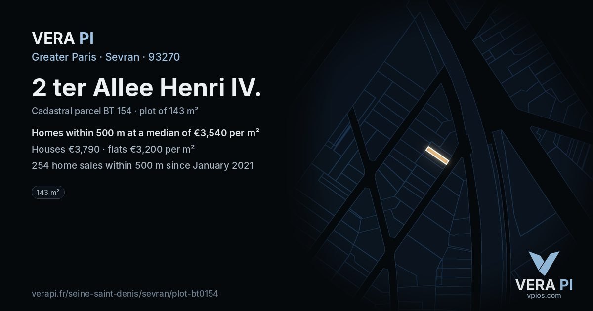 2 ter Allee Henri IV, Sevran at night – the plot lit, the parcels around coloured by the prices near them