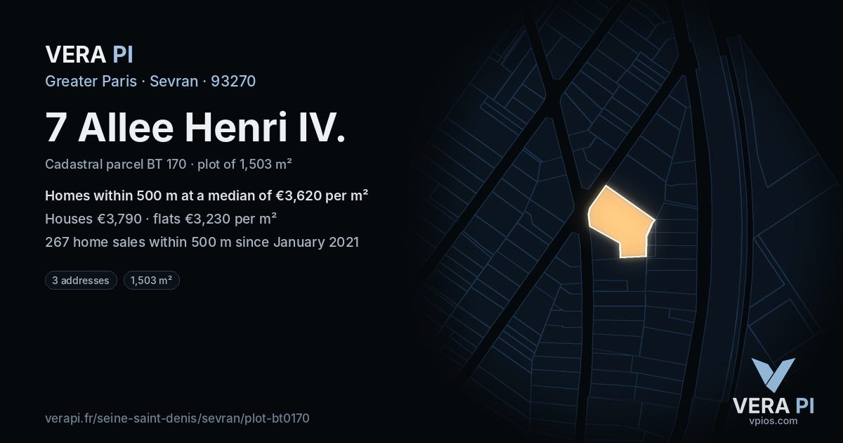7 Allee Henri IV, Sevran at night – the plot lit, the parcels around coloured by the prices near them
