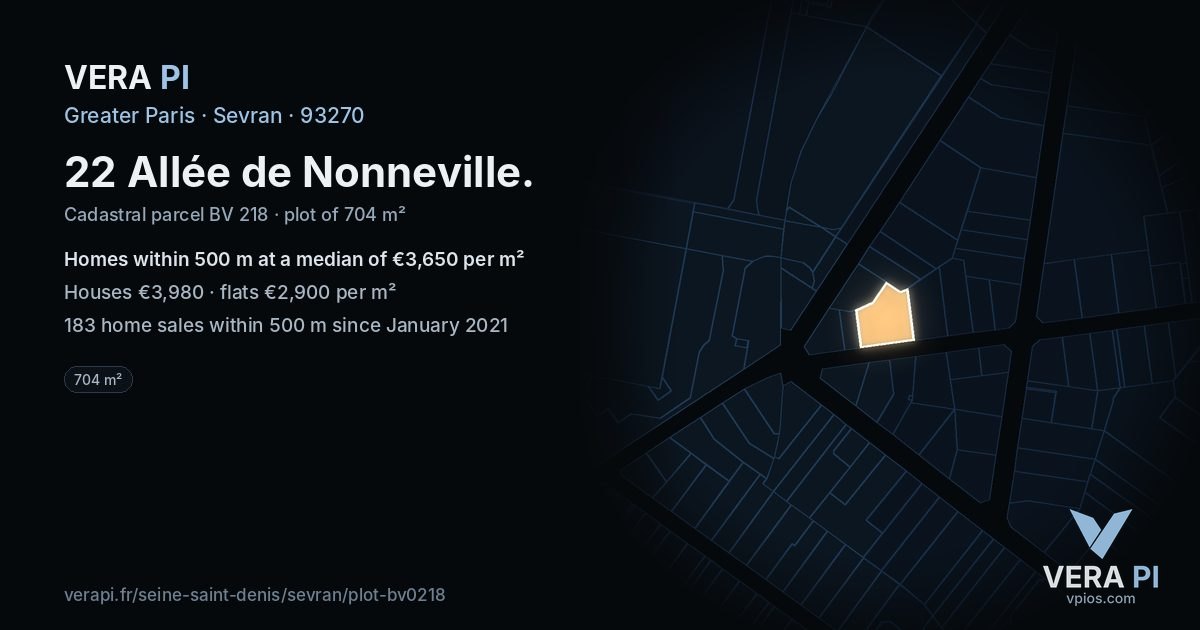 22 Allée de Nonneville, Sevran at night – the plot lit, the parcels around coloured by the prices near them