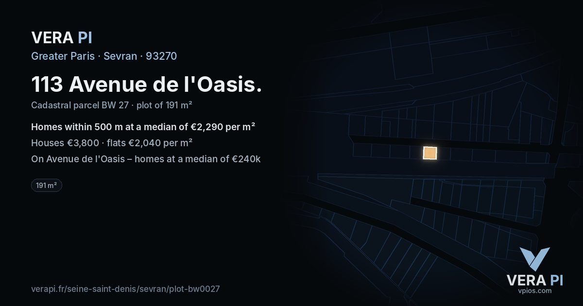 113 Avenue de l'Oasis, Sevran at night – the plot lit, the parcels around coloured by the prices near them