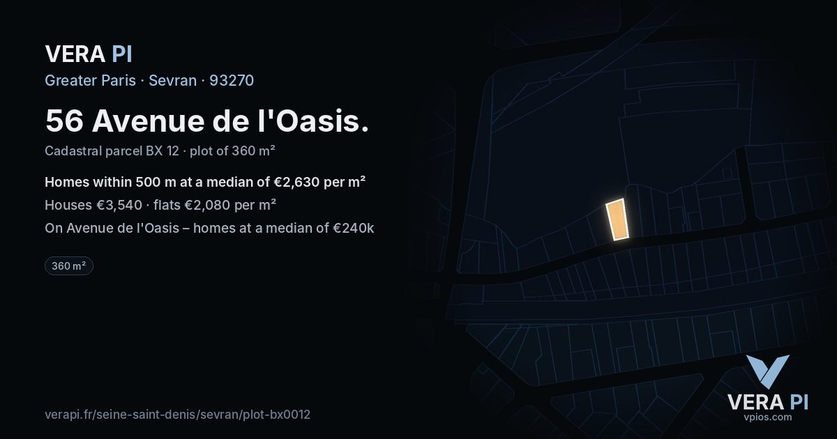 56 Avenue de l'Oasis, Sevran at night – the plot lit, the parcels around coloured by the prices near them