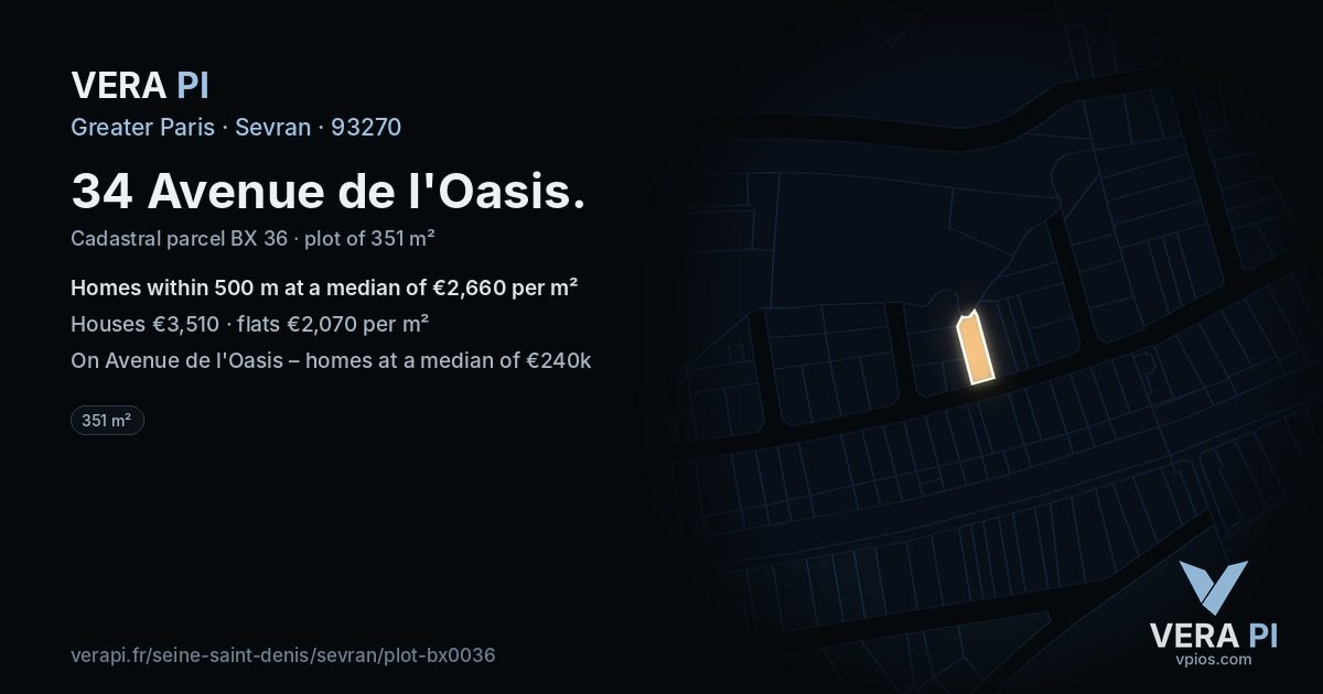 34 Avenue de l'Oasis, Sevran at night – the plot lit, the parcels around coloured by the prices near them