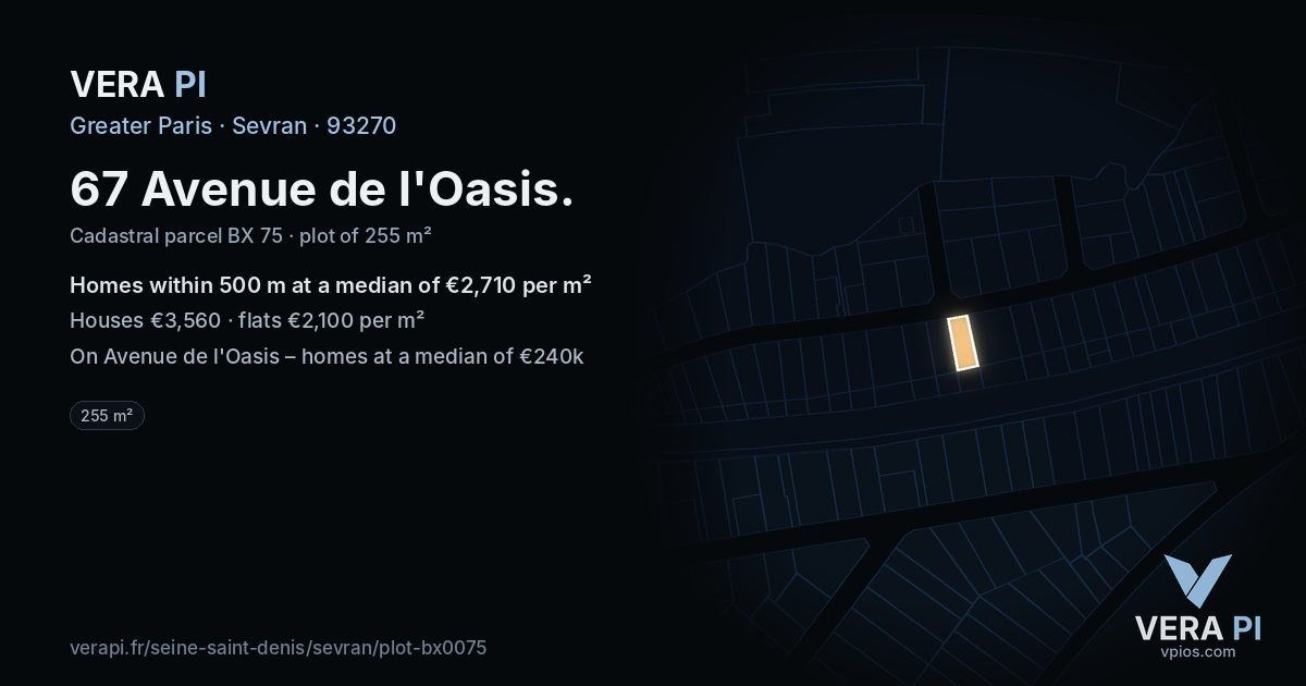 67 Avenue de l'Oasis, Sevran at night – the plot lit, the parcels around coloured by the prices near them